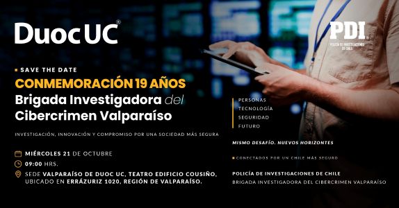 Duoc UC y PDI conmemoran 19 años de la Brigada Investigadora del Cibercrimen de Valparaíso.